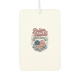 Brave Hearts Patriotic Vintage Floral Shirt Design Car Air Freshener