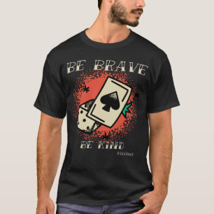 Brave Kind Tattoos Vintage Designs 1 T-Shirt