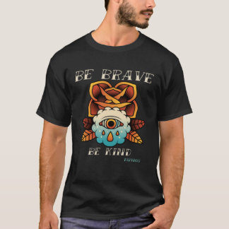 Brave Kind Tattoos Vintage Designs. 1 T-Shirt