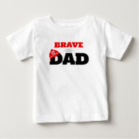 Brave Like Dad Firefighter T-shirt 