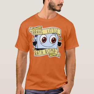 Brave Little Bath Bomb Tapestry T-Shirt