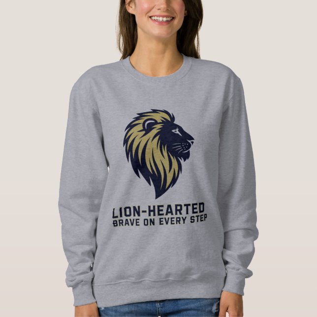 Brave on Every Step Inspirational Design Sweatshirt (Front)