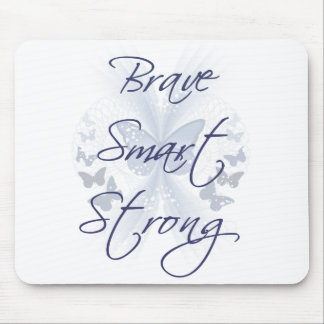 Brave Smart Strong Mouse Mat