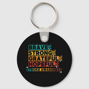 Brave strong greatful hopeful stroke awareness key ring