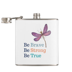 Brave Strong True Dragonfly Hip Flask