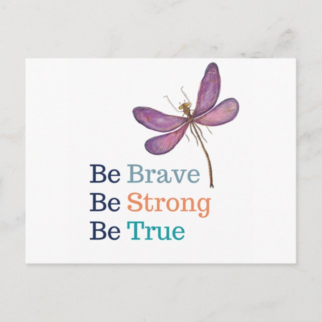 Brave Strong True Dragonfly Postcard (Front)