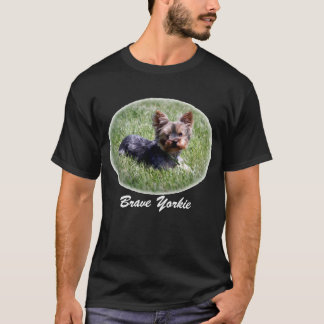 Brave Yorkie Dog  T-Shirt