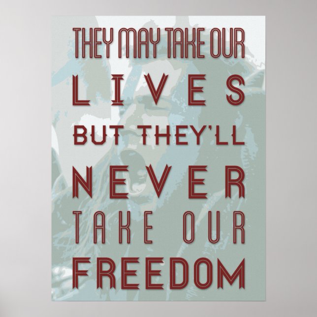 Braveheart Quote Poster (Front)