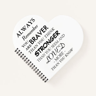 Braver, Smarter, Loved Inspirational Quote Notebook