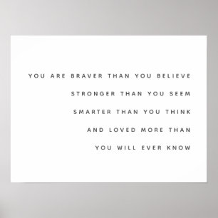 Braver Stronger Smarter Loved   Milne Quote Modern Poster