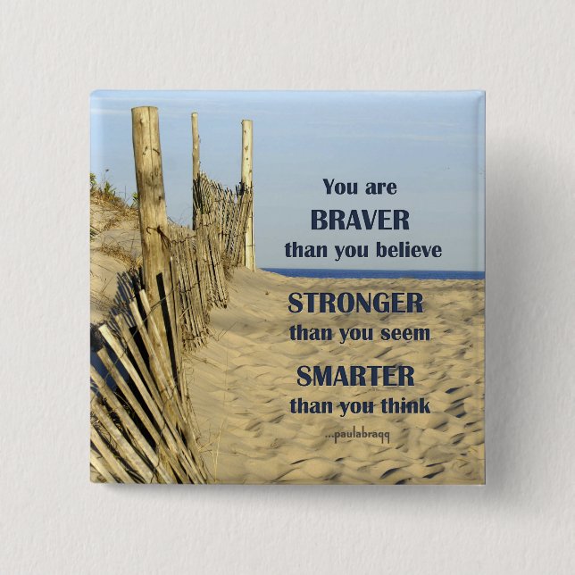 Braver than you believe 15 cm square badge (Front)
