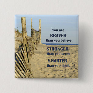 Braver than you believe 15 cm square badge