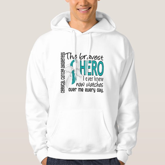 Bravest Hero I Ever Knew Cervical Cancer Hoodie (Front)