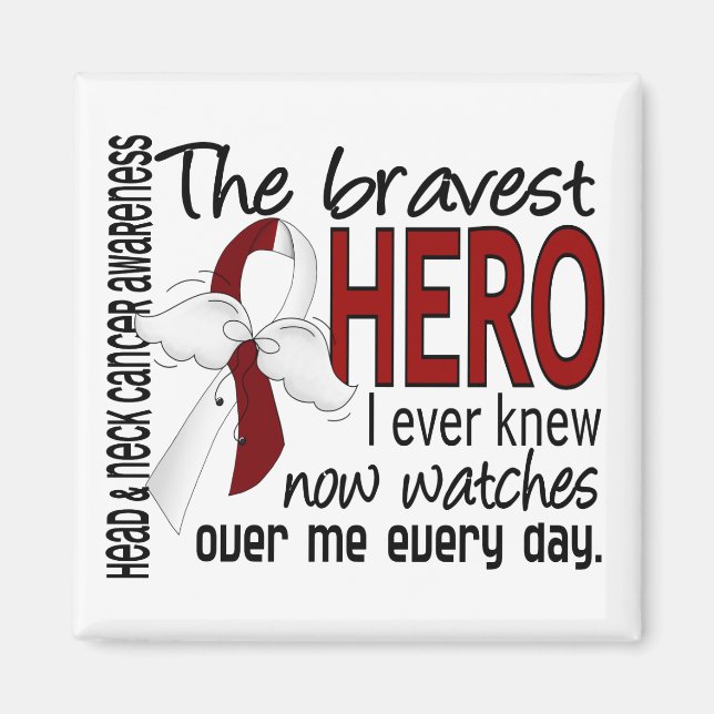Bravest Hero I Ever Knew Head and Neck Cancer Magnet (Front)