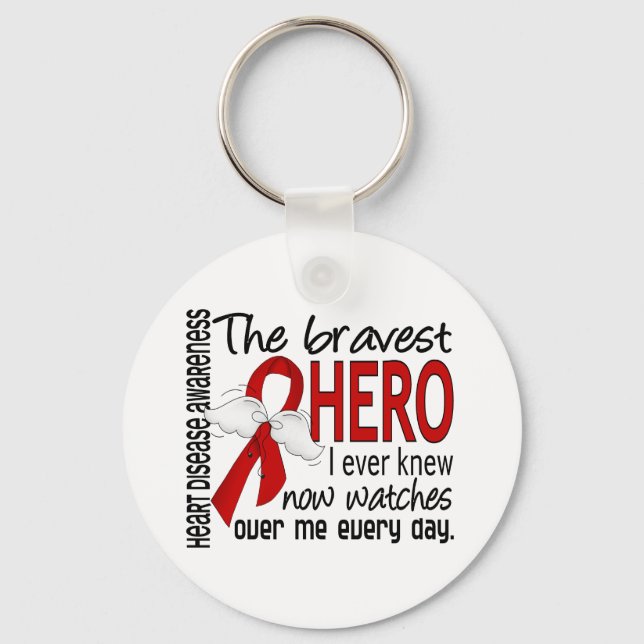 Bravest Hero I Ever Knew Heart Disease Key Ring (Front)