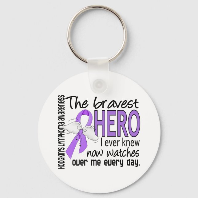 Bravest Hero I Ever Knew Hodgkin's Lymphoma Key Ring (Front)