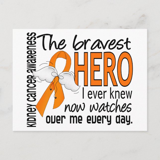 Bravest Hero I Ever Knew Kidney Cancer Postcard (Front)