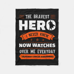 Bravest Hero I Never Knew Leukaemia Cancer Awarene Fleece Blanket