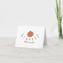 bravest little pumpkin. Card. childhood cancer