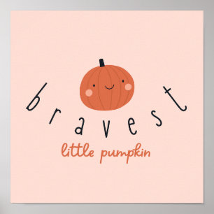 bravest little pumpkin childhood cancer sick kids  poster