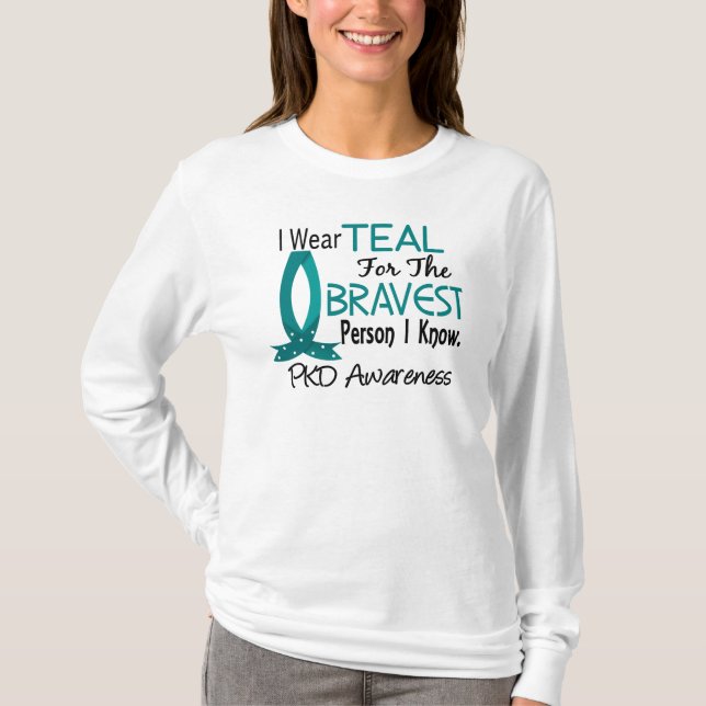 Bravest Person I Know PKD T-Shirt (Front)