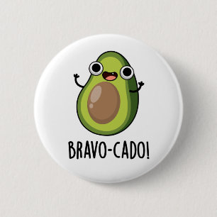 Bravo-cado Funny Avocado Pun 6 Cm Round Badge
