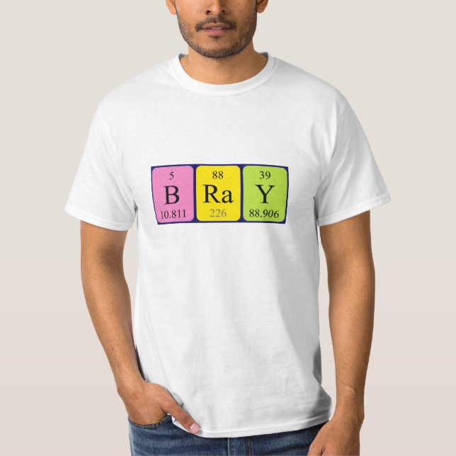 Bray periodic table name shirt (Front)