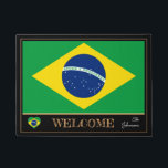 Brazil & Brazilian Flag house /sports Welcome Doormat<br><div class="desc">Doormat: Brazilian Flag & Brazil "Welcome" mats - love my country,  travel,  holiday,  national patriots / sports fans</div>