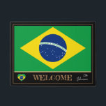 Brazil & Brazilian Flag house /sports Welcome Doormat<br><div class="desc">Doormat: Brazilian Flag & Brazil "Welcome" mats - love my country,  travel,  holiday,  national patriots / sports fans</div>