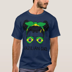 Brazil Flag Brazilian Girl With Messy Buns I T-Shirt
