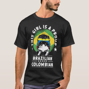Brazil Flag Colombia Grown Women Girl Citizen Prid T-Shirt
