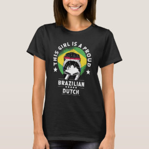 Brazil Flag Netherlands Grown Women Girl Citizen P T-Shirt