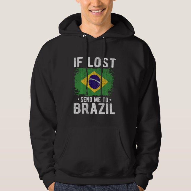 Brazil Flag Souvenir - If lost send me to Brazil Hoodie (Front)