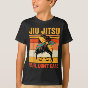 Brazil Jiu Jitsu BJJ Jiu Jitsu Hair A Dont Care T-Shirt