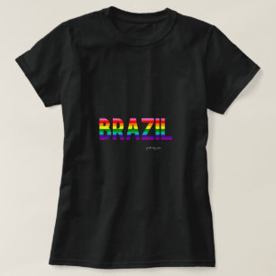 Brazil Pride T Shirt   Rainbow Flag W.