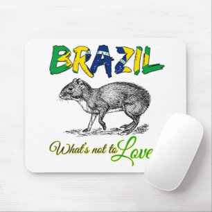Brazil - What's Not to Love Brasil Quote Mouse Mat