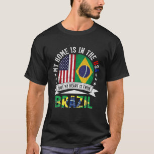 Brazilian American Patriot Heart is from Brazil Fl T-Shirt