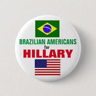 Brazilian Americans for Hillary 2016 6 Cm Round Badge