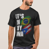 Brazilian And Puerto Rican Mix DNA Flag Heritage