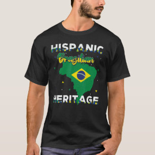 Brazilian Brazil National Hispanic Heritage Month  T-Shirt
