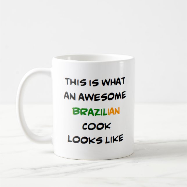 brazilian cook, awesome coffee mug (Left)