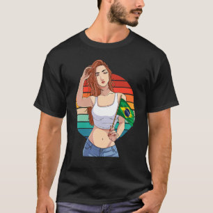 Brazilian Girl Brazil Pride Brasil Flag Brasileira T-Shirt