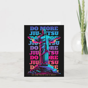 Brazilian Jiu Jitsu ___ Believe In Jesus And Card