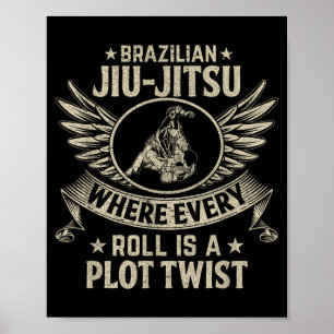 Brazilian Jiu-Jitsu BJJ where every roll is a plot Poster