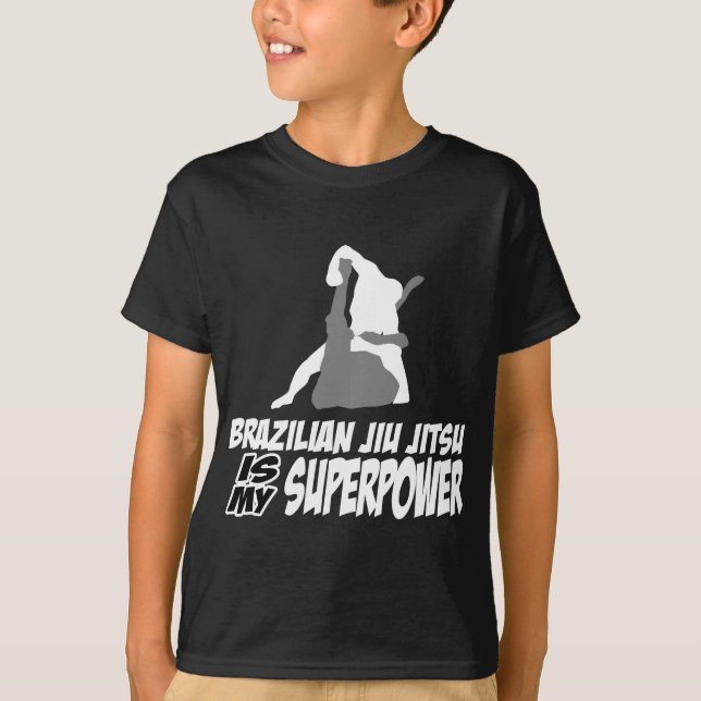 Brazilian jiu jitsu is my superpower T-Shirt (Front)