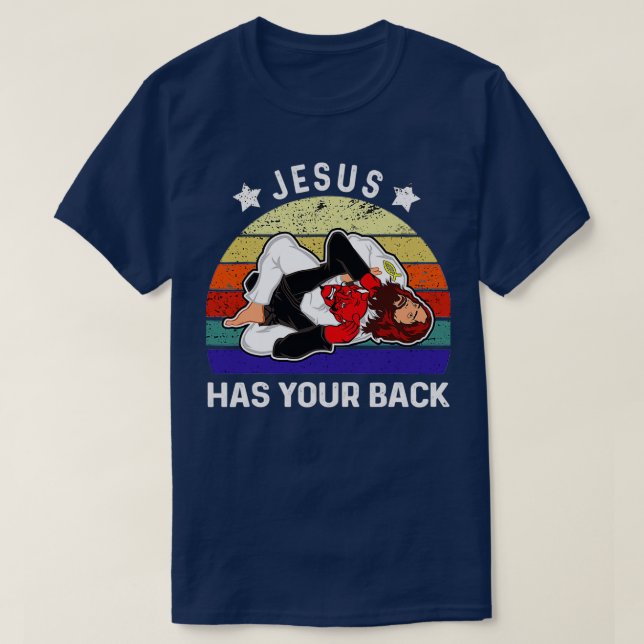 Brazilian Jiu Jitsu Jesus Jesus Has Your Back 1 T-Shirt (Design Front)