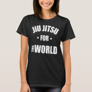 Brazilian Jiu Jitsu Motivation Jiu Jitsu For The W T-Shirt
