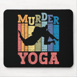 Brazilian Jiu Jitsu Murder Yoga Funny BJJ Martial Mouse Mat