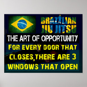 Brazilian Jiu Jitsu -The Art of Opportunity Poster