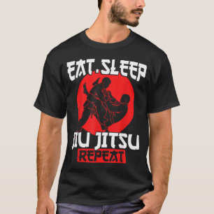 Brazilian Jiu Jitsu Training Eat Sleep Jiu Jitsu T-Shirt